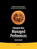 Enterprise Mac Managed Preferences