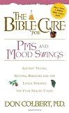 The Bible Cure for PMS and Mood Swings (Bible Cure (Siloam))