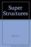 Super structures