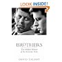 Brothers: The Hidden History of the Kennedy Years