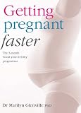 Getting Pregnant - Faster