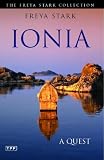 Ionia: A Quest (Freya Stark Collection)