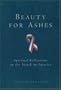 Beauty for Ashes: Spiritual Reflections on the Attack on America