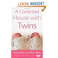A Contented House with Twins