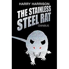 The Stainless Steel Rat Omnibus