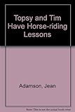 Topsy & Tim have horse riding lessons