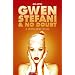 A Simple Kind of Life: The Story of Gwen Stefani and "No Doubt": The Story of Gwen Stefani and "No Doubt"
