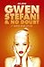 A Simple Kind of Life: The Story of Gwen Stefani and 