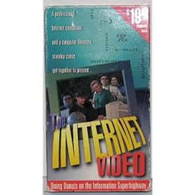 Internet Video : Doing Donuts on the Information Superhighway  [VHS]
