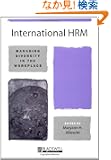 International HRM: Managing Diversity in the Workplace
