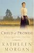 Child of Promise (Brides of Culdee Creek, Book 4)