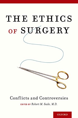 The Ethics of Surgery: Conflicts and Controversies