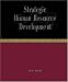Strategic Human Resource Development