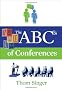 The ABC's of Conferences