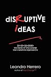Disruptive Ideas