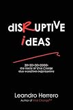 Disruptive Ideas