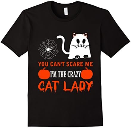 Men's You Can't Scare Me I The Crazy Cat Lady T-Shirt 2XL Black