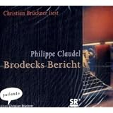 Brodecks Berichtvon "Philippe Claudel"