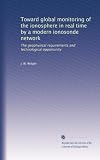 Toward global monitoring of the ionosphere in real time by a modern ionosonde network: The geophysical requirements and technological opportunity