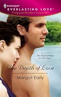 The Depth Of Love (Harlequin Everlasting Love #3)
