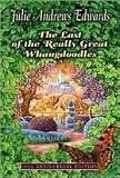 The Last of the Really Great Whangdoodles by Edwards, Julie 30th (thirtieth) Edition (2007)