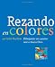 Books : Rezando en colores: Dibujando un camino nuevo hacia Dios (Spanish Edition)
