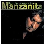 Por Tu Ausencia - Manzanita