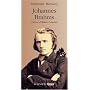Johannes Brahms de St�phane Barsacq