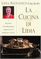 LA Cucina Di Lidia (Recipes and Memories from Italy's Adriatic Coast) (Reprint) (Paperback)