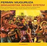 Brigadistak Sound System