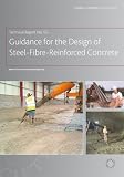 Guidance for the design of steel-fibre-reinforced concrete