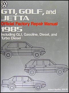 1985 VW GTI Golf and Jetta Bentley Repair Shop Manual