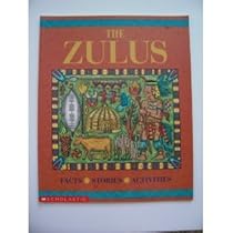 The Zulus (Journey Into Civilization)