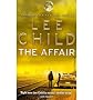 The Affair by Lee Child