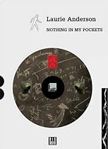 Laurie Anderson: Nothing in My Pockets: A Diary (Zagzig)