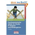 Psychomotorische Spiele f�r Kinder in Krippen und Kinderg�rten