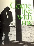 Come Live With Me.