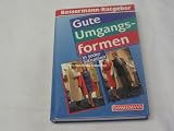 Produkt-Bild: Gute Umgangsformen in jeder Situation - Bassermann Ratgeber