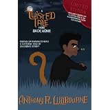 A Twisted Tale from Back Home