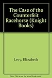 The case of the counterfeit race horse