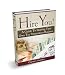 Hire You! A Guide To Starting Your Own Tax Preparation Business