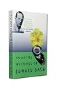 Collected Writings of Edward Bach