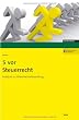 5 vor Steuerrecht: Endspurt zur Bilanzbuchhalterpr�fung