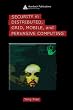 Security in Distributed, Grid, Mobile, and Pervasive Computing