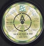 YOU`RE MY PEACE OF MIND 7" (45)