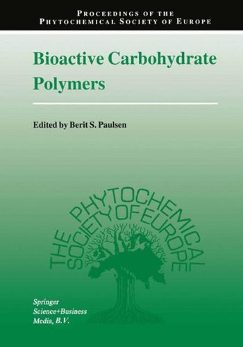 Bioactive Carbohydrate Polymers (Proceedings of the Phytochemical Society of Europe)