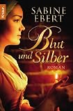 Produkt-Bild: Blut und Silber: Roman