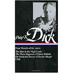 Philip K. Dick: Four Novels of the 1960s: The Man in the High Castle / The Three Stigmata of Palmer Eldritch / Do Androids Dream of Electric Sheep? / Ubik book cover
