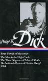 Philip K. Dick: Four Novels of The 1960s