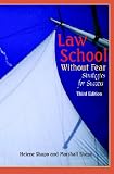 Shapo's Law School Without Fear: Strategies for Success, 3d